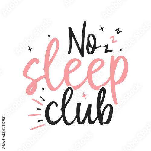 No sleep club mom life designs