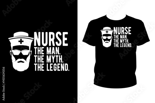 Nurse the man the myth the legend Quotes svg, Nurse Svg, t-shirt design for prints, Nurse t-shirt design cut file