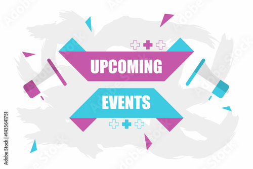 Vector banner. Megaphone with upcoming events speech bubble. Loudspeaker. Banner for business, marketing. Banner design vector illustration.