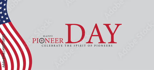 July 24 in the US Remembering the Pioneers and Their Impact on American History