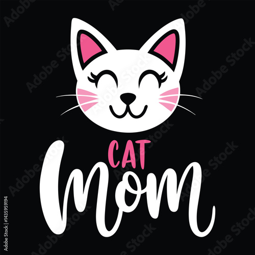 Adorable cat mom vector design featuring a smiling kitty face, perfect for pet lovers, t-shirts, mugs, and more. Ideal for Mother's Day or cat-themed gifts.