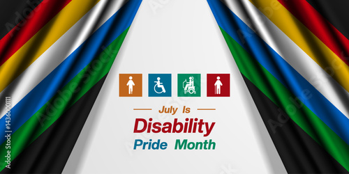 July Is Disability Pride Month. Two disability flag, people and more. Suitable for posters, banners, social media and more. White background. 