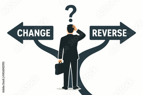 Vector illustration of a businessman at a crossroads with arrows pointing to Change and Reverse, representing a critical business decision, strategic choice, uncertainty, and career dilemma.