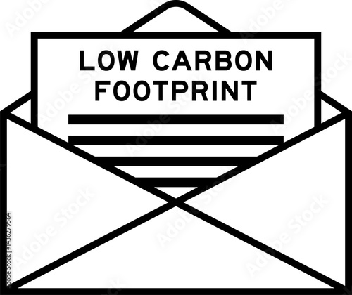Envelope and letter sign with word low carbon footprint as the headline