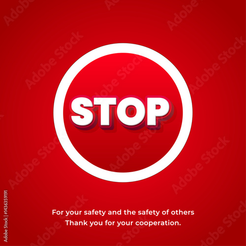 Editable red stop sign poster Bold STOP text inside circle shape for warning, safety, and public area reminder