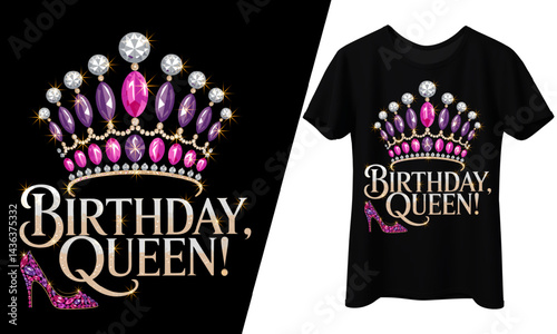 Birthday Queen Crown and High Heel Glam, T-Shirt Design.
