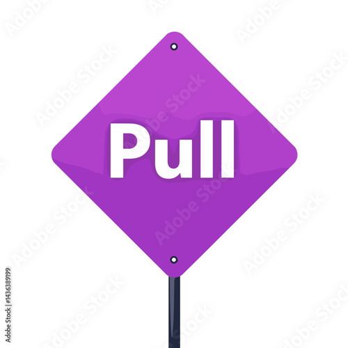 Purple Pull Sign with Bold White Text on a Simple Background  