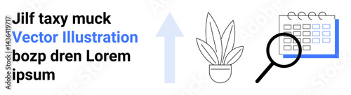 Magnifying glass over calendar, surrounding upward arrow and potted plant. Ideal for productivity, organization, planning, growth, analysis, time management, flat landing page banner