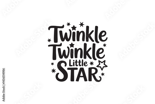 A whimsical design of "Twinkle Twinkle Little Star."