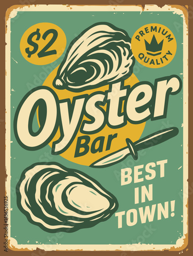 Vintage oyster bar tin sign design with seafood illustration on distressed metal background, retro poster layout for seafood restaurant or coastal cafe decor