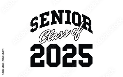 Class of 2025 vector, Graduation T-Shirt Design, Class of 2025 vector illustration, vector black silhouette graphic