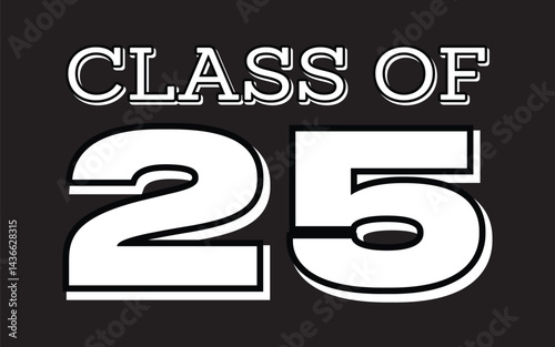 Class of 2025 typography design vector. Text for design, congratulation event, T-shirt, party, high school or college graduate. Editable class of 2025 typography design