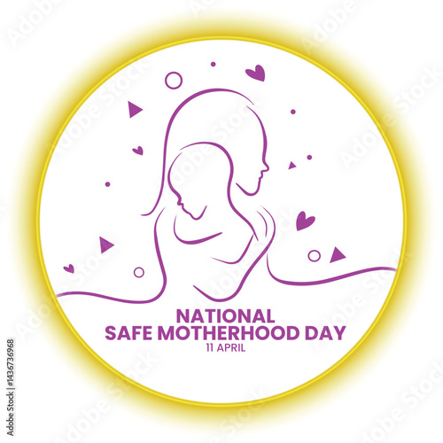 National Safe Motherhood Day
April 11th, Social Media Design Vector Templates, Family, Love, Home, Just Born 
