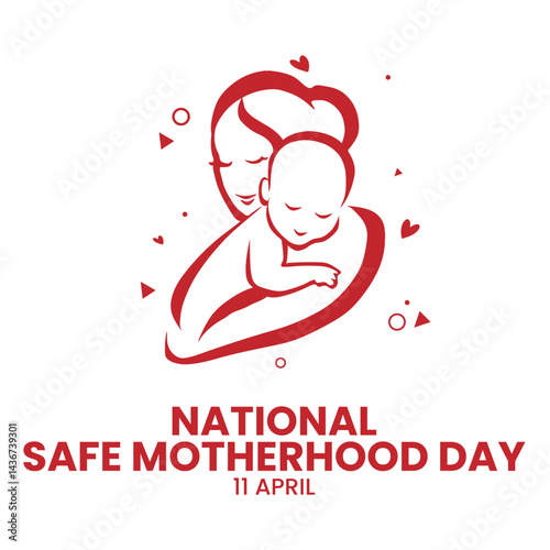 National Safe Motherhood Day
April 11th, Social Media Design Vector Templates, Family, Love, Home, Just Born 
