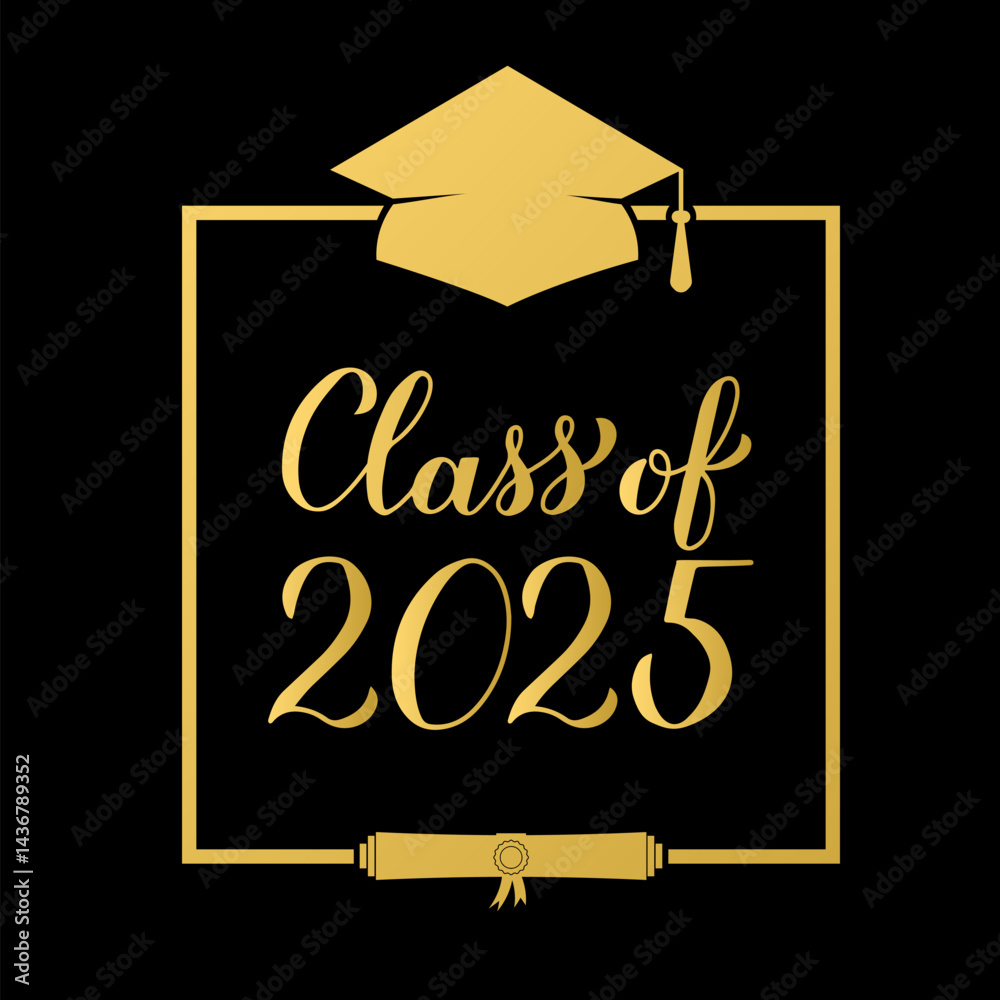 Class of 2025 lettering. Congratulations to graduates typography poster. Vector template for greeting card, banner, sticker, label, etc.