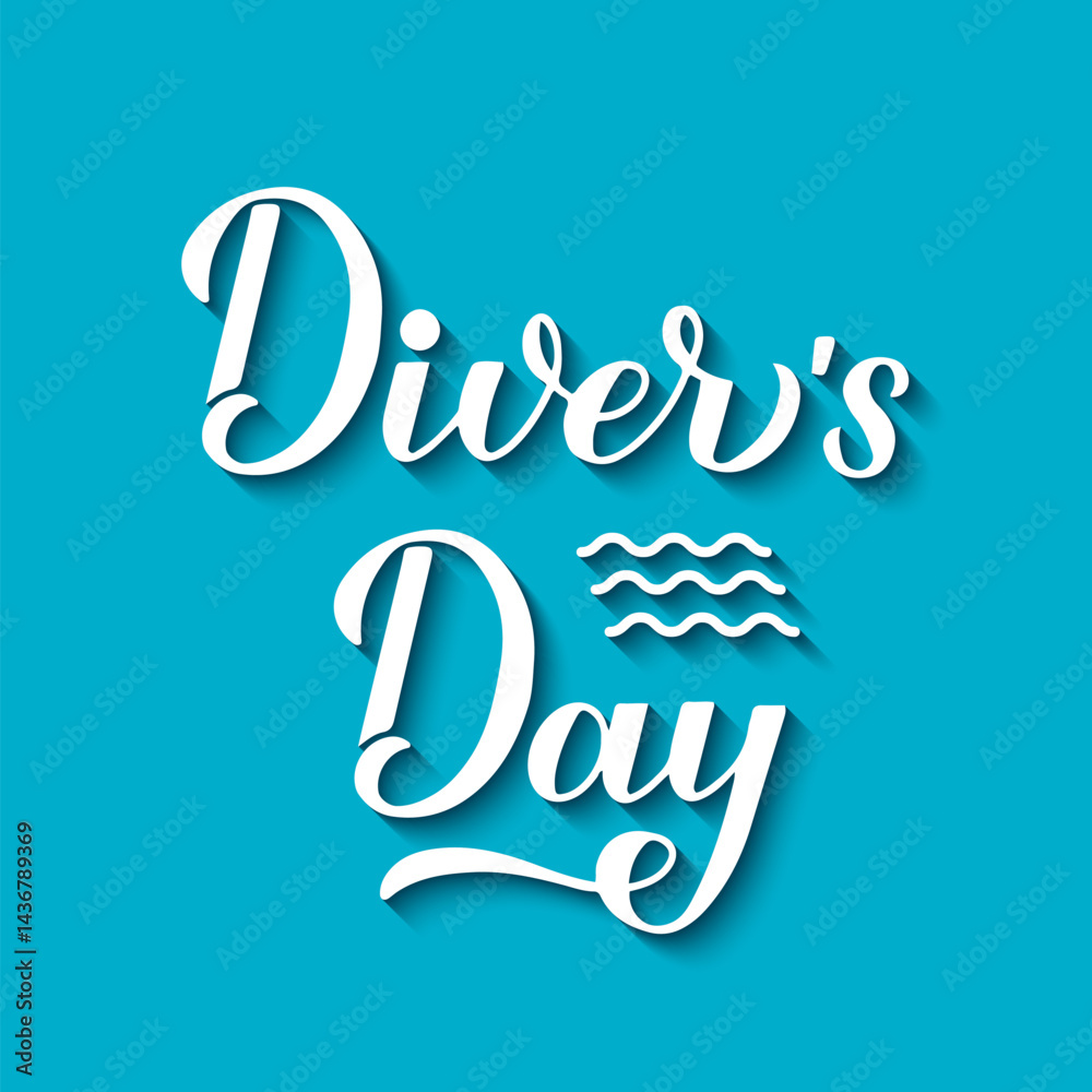 Divers Day calligraphy lettering. Vector template for banner, poster, flyer, etc.