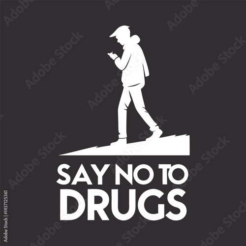 Say No to Drugs Vector Art - Anti-Drug Campaign Illustration with Walking Figure, High-Quality Editable Design for Awareness