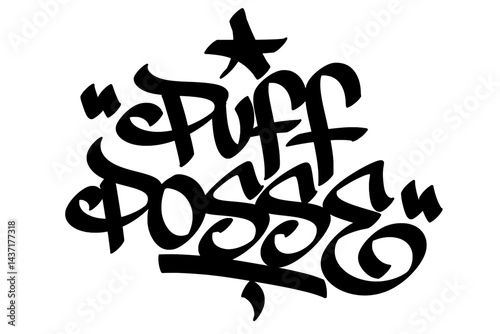 "Puff Posses" graffiti tag in bold, street art style. Hand-drawn lettering with a cool, rebellious vibe, perfect for cannabis culture, stoner themes, and high-energy streetwear designs.