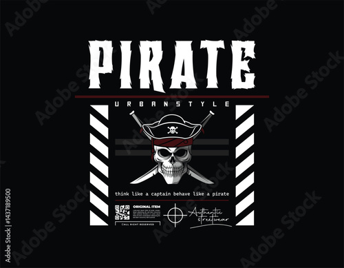 Urban Pirate Skull Graffiti, Pirate Skull with Street Graffiti Style, Pirate Concept urban Streetwear Design  For Hoodie, t-shirts and poster