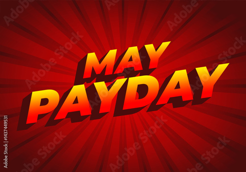 May payday. Text effect for promotional needs about payday in May. red yellow gradient colors