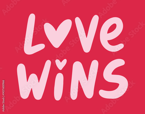 love wins hand written lettering for valentines day vintage retro greeting card. typography romantic banner for poster, print