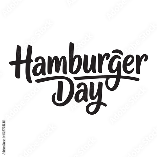 A Typography Text design with the text Hamburger Day.