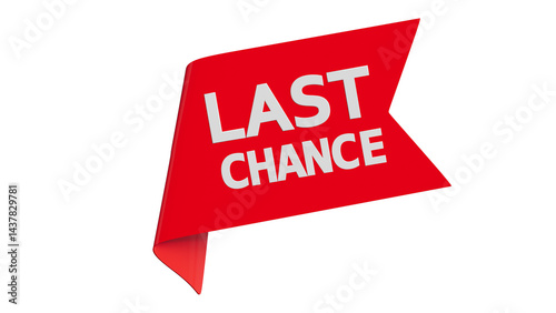 Red Flag with 'Last Chance' Text for Urgent Promotions