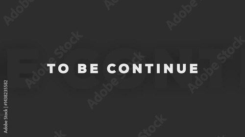 To Be Continued Text Animation | Epic Cinematic Title Animation | 4K