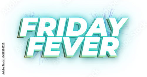 Friday Fever graphic text design image .png