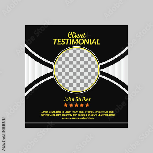 Modern Black and White Client Testimonial Social Media Post Template with Bold Yellow Text, Orange Star Ratings, Circular Photo Placeholder, Clean Geometric Professional Design