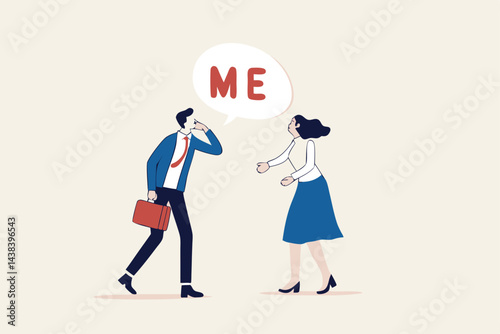Selfish and ego make people argue for their right, overconfidence or narcissism fighting or conflict, greed or spoiled concept, selfish businessman and businesswoman argue by shouting the word ME.