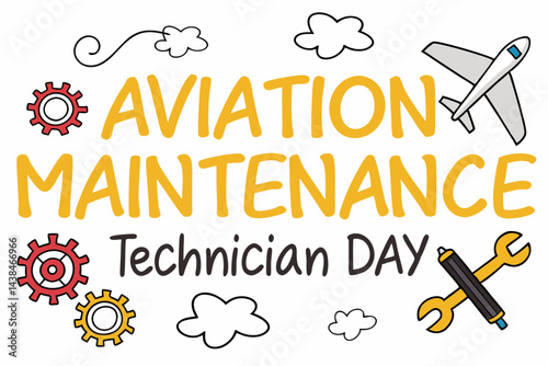 AVIATION MAINTENANCE TECHNICIAN DAY vector illustration