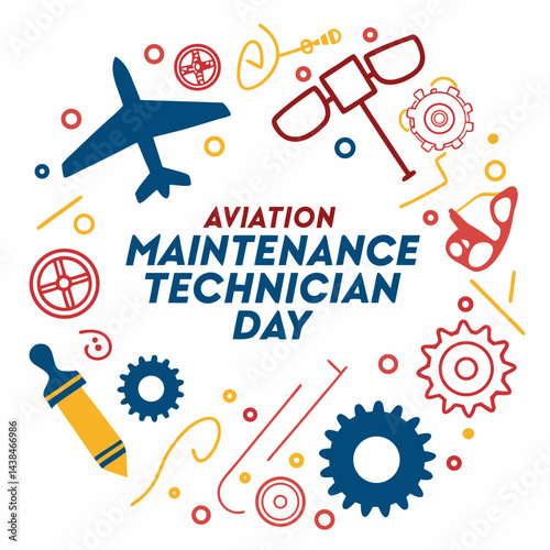 AVIATION MAINTENANCE TECHNICIAN DAY vector illustration