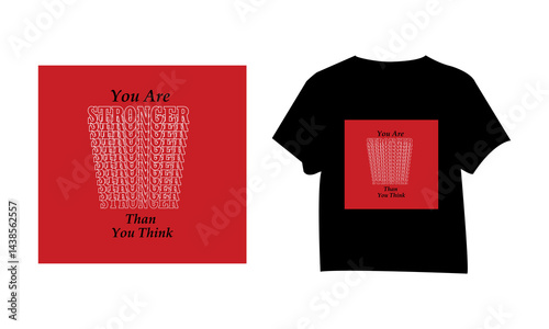 You Are STRONGER t-shirt design 