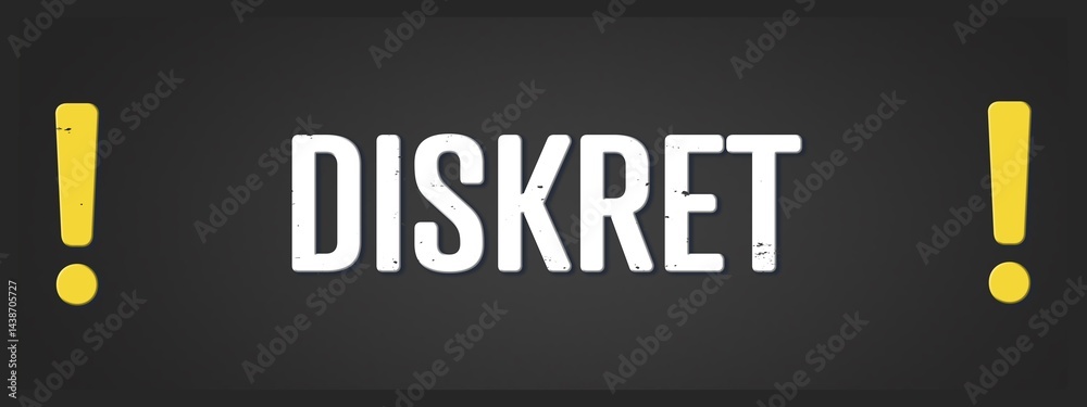Fototapeta premium Diskret (Discreet) - A blackboard illustration with white text.