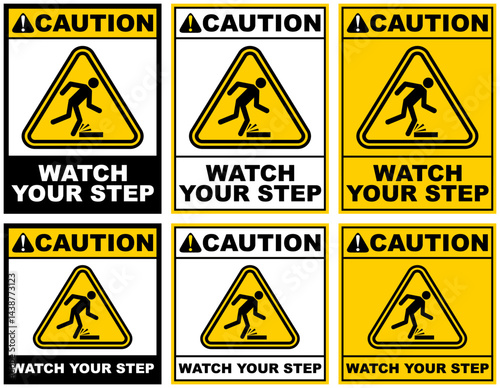 Set caution watch your step public sign design vector illustration