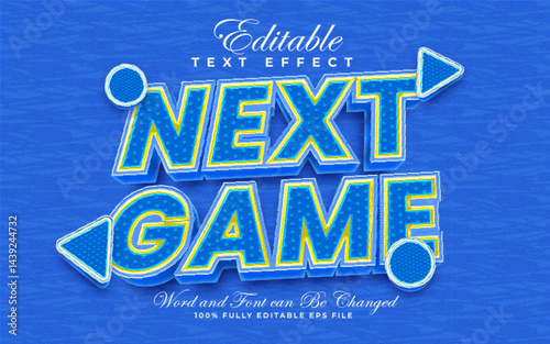 Next Game editable text effect in cute and textured style