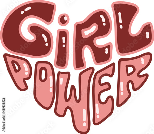 Girl Power Heart A Retro Cartoon Affirmation