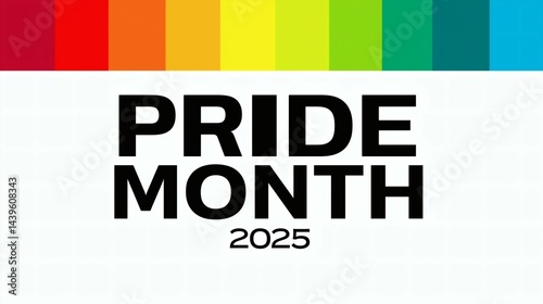 Obraz na płótnie Pride Month 2025 text with blocks of rainbow colors at the top w salonie