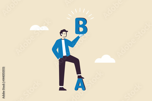 Plan B, alternative solution or business strategy plan to have secondary for emergency case, fallback option or business choice, confidence businessman leader present Plan B while standing on old A.