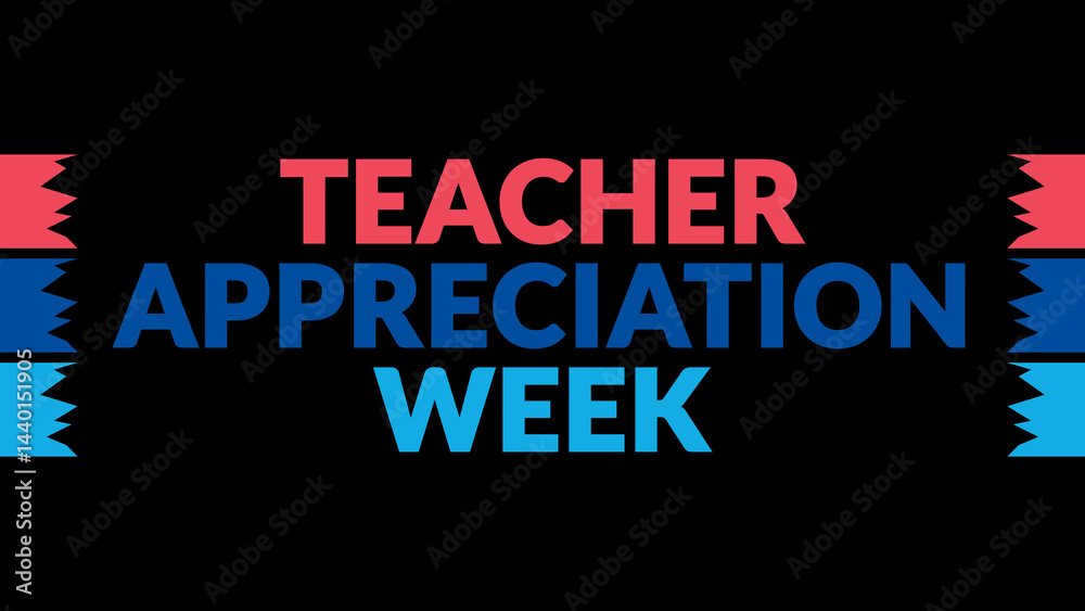 Fototapeta premium Teacher Appreciation Week text with side lines on a black background. Which is observed every year in May to celebrate Teacher Appreciation Week