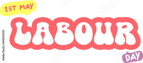1 st may Happy Labour Day groovy pink sticker design isolated on white background. Labour day motto sticker, tag, retro label, banner, ribbon, label png with quote. 1 may international worker day