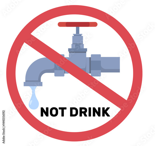 Warning sign with crossed out water faucet and words do not drink. Nonpotable liquid. Beverage caution icon. Dirty liquid dripping. Danger fluid. Stop symbol. Vector prohibited pictogram
