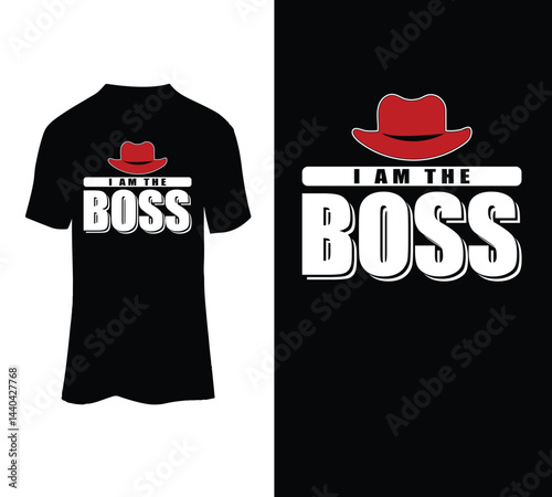  I am the boss t-shirt design template for sale.
