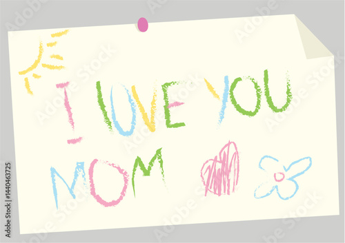A charming and heartfelt illustration created in a childlike style, featuring the phrase "I love you mom" written with colorful crayons on a piece of paper. The drawing is attached with a paperclip