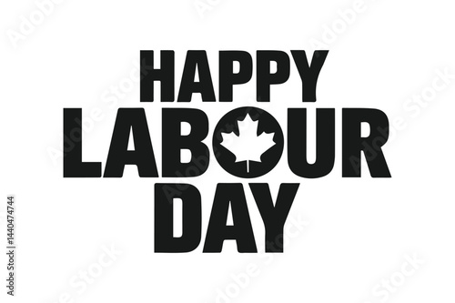 A silhouette of a black text that says "Happy Labour Day"  