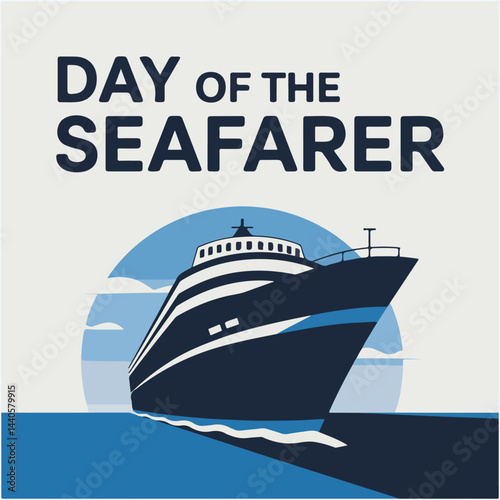 Celebrating seafarers' dedication, resilience, and vital contributions to global trade and economy.
