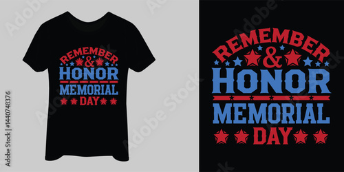 Remember honor memorial day t-shirt design, vector art, illustration