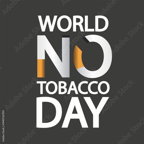 Tobacco no World day typography, vector art illustration.