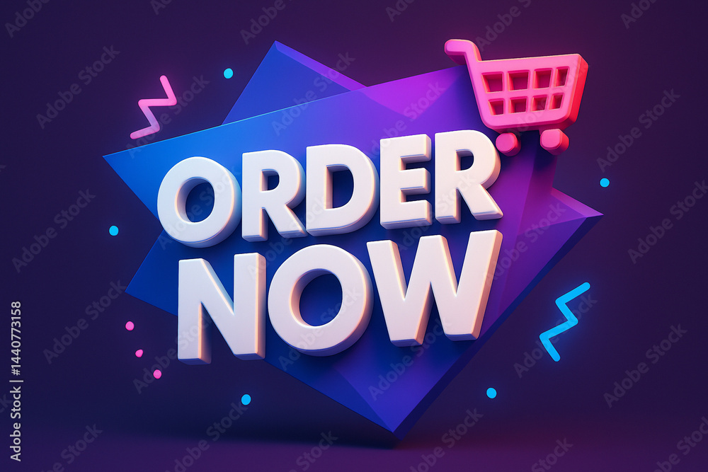 Fototapeta premium Order now call-to-action, shopping cart icon with 3D text design, vibrant purple and blue colors, dynamic promotional message, online shopping and purchase reminder